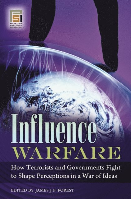 James J. F. Forest - Influence Warfare, E-bok
