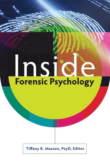 Tiffany R. Masson - Inside Forensic Psychology, E-bok. Tillgänglighet: Lägg i varukorg