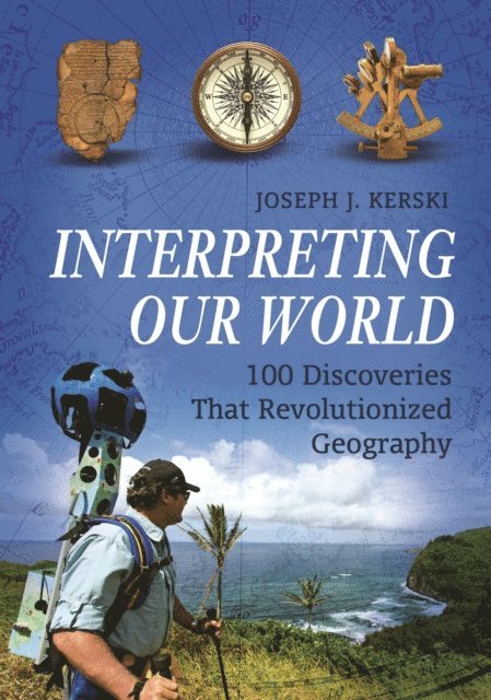 Joseph J. Kerski - Interpreting Our World, E-bok