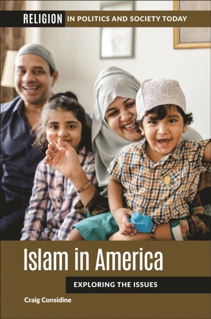 Craig Considine - Islam in America, E-bok