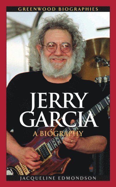 Jacqueline Edmondson - Jerry Garcia, E-bok