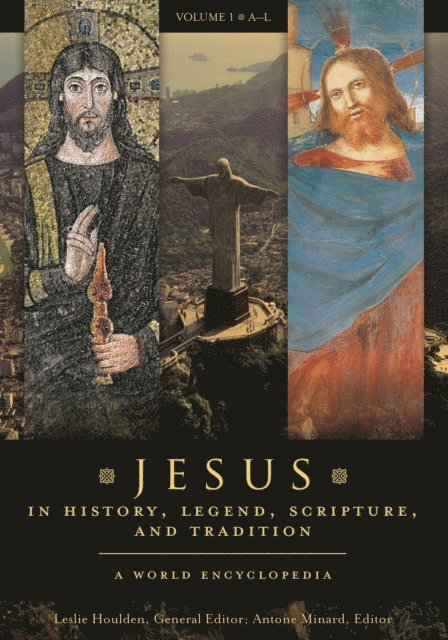 Leslie Houlden, Antone Minard - Jesus in History, Legend, Scripture, and Tradition, E-bok