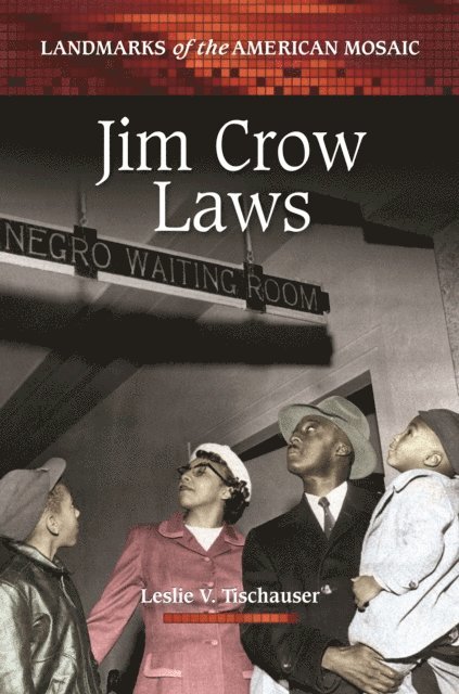 Leslie V. Tischauser - Jim Crow Laws, E-bok