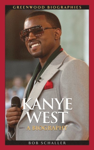 Robert C. Schaller Jr. - Kanye West, E-bok