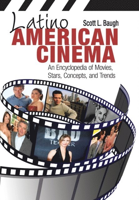 Scott L. Baugh - Latino American Cinema, E-bok