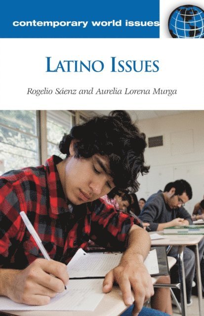 Rogelio Sáenz, Aurelia Lorena Murga - Latino Issues, E-bok