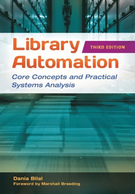 Dania Bilal - Library Automation, E-bok