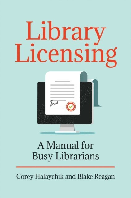 Corey Halaychik, Blake Reagan - Library Licensing, E-bok