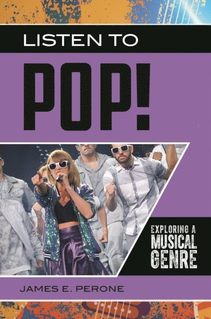 James E. Perone - Listen to Pop!, E-bok
