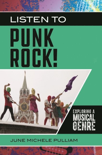 June Michele Pulliam - Listen to Punk Rock!, E-bok