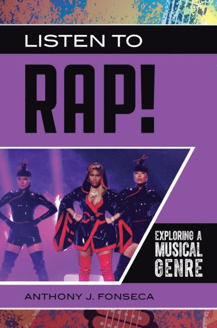 Anthony J. Fonseca - Listen to Rap!, E-bok