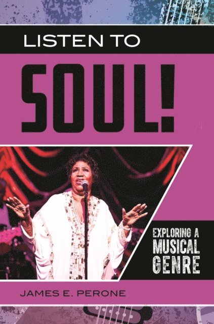 James E. Perone - Listen to Soul!, E-bok