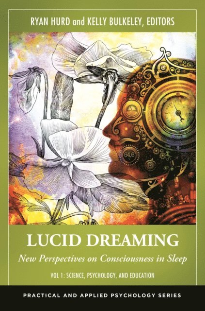 Ryan Hurd, Kelly Bulkeley Ph.D. - Lucid Dreaming, E-bok