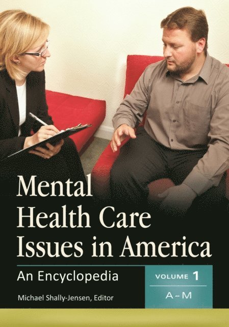 Michael Shally-Jensen - Mental Health Care Issues in America, E-bok