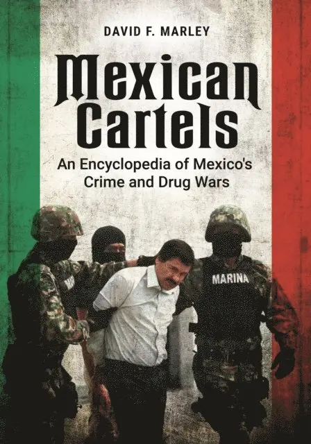 David F. Marley - Mexican Cartels, E-bok. Tillgänglighet: Lägg i varukorg