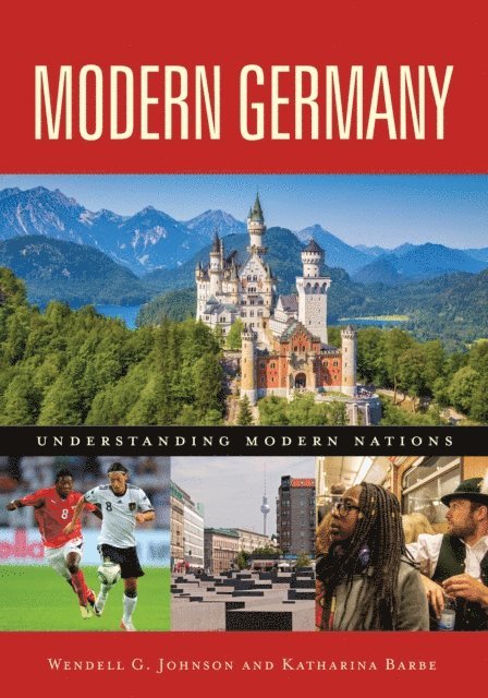 Wendell G. Johnson, Katharina Barbe - Modern Germany, E-bok