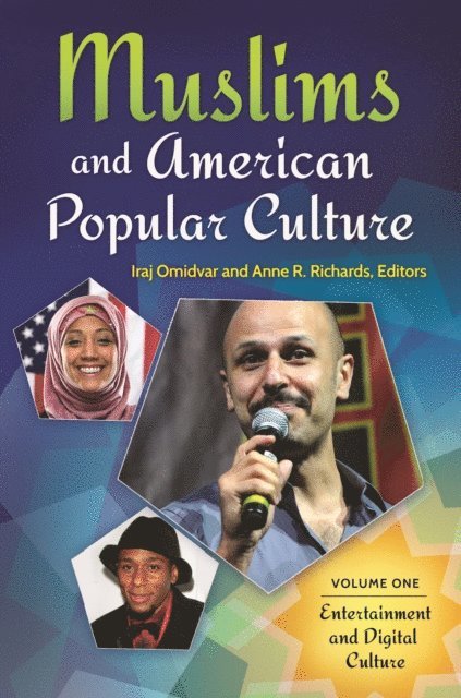 Anne R. Richards, Iraj Omidvar - Muslims and American Popular Culture, E-bok