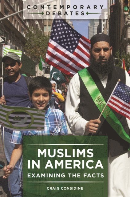 Craig Considine - Muslims in America, E-bok