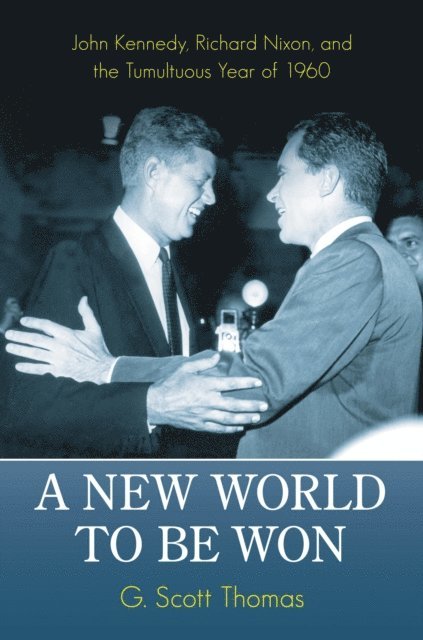 G. Scott Thomas - New World to Be Won, E-bok