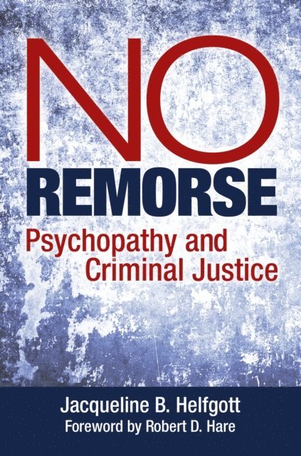 Jacqueline B. Helfgott - No Remorse, E-bok