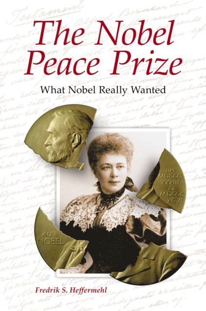 Fredrik S. Heffermehl - Nobel Peace Prize, E-bok