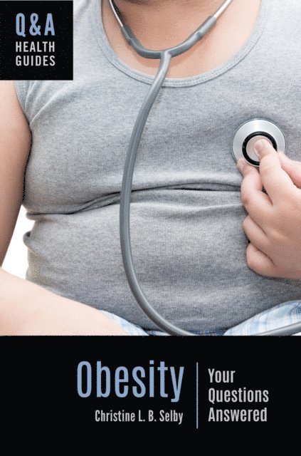 Christine L. B. Selby - Obesity, E-bok