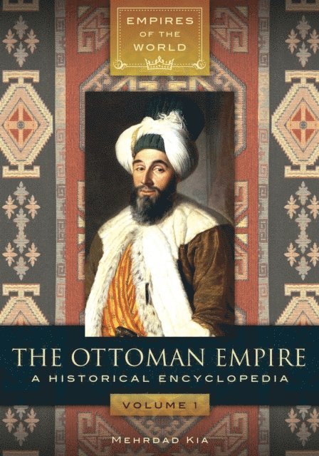 Mehrdad Kia - Ottoman Empire, E-bok
