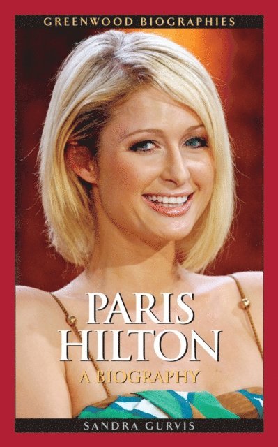 Sandra Gurvis - Paris Hilton, E-bok