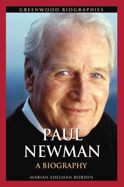 Marian Edelman Borden - Paul Newman, E-bok