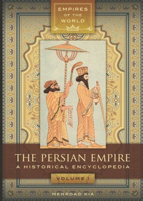 Mehrdad Kia - Persian Empire, E-bok
