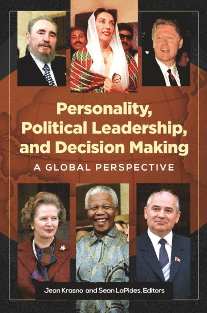 Jean Krasno, Sean LaPides - Personality, Political Leadership, and Decision Making, E-bok