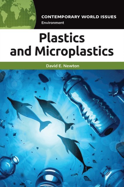 David E. Newton - Plastics and Microplastics, E-bok