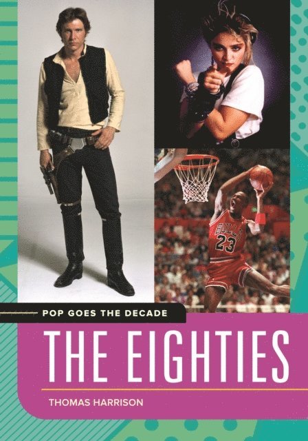 Thomas Harrison - Pop Goes the Decade, E-bok