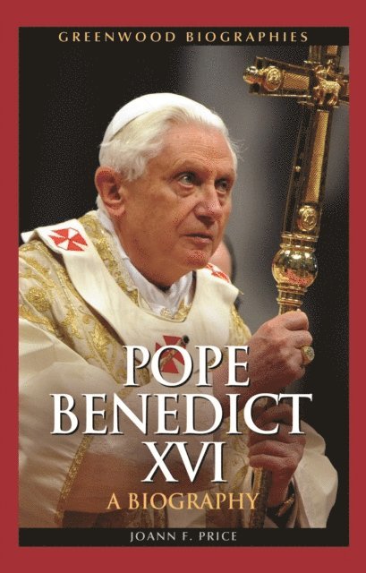 Joann F. Price - Pope Benedict XVI, E-bok