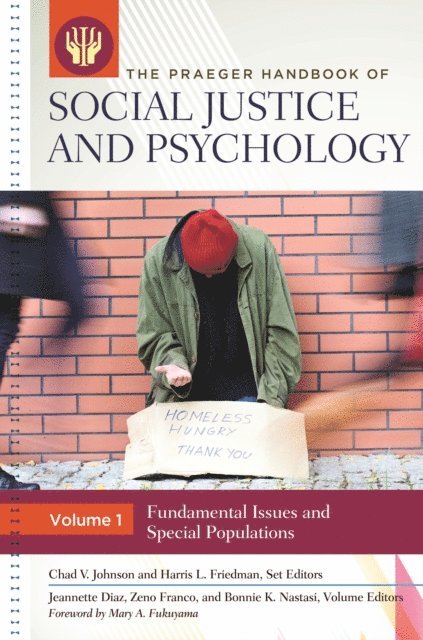 Chad V. Johnson, Harris L. Friedman - Praeger Handbook of Social Justice and Psychology, E-bok