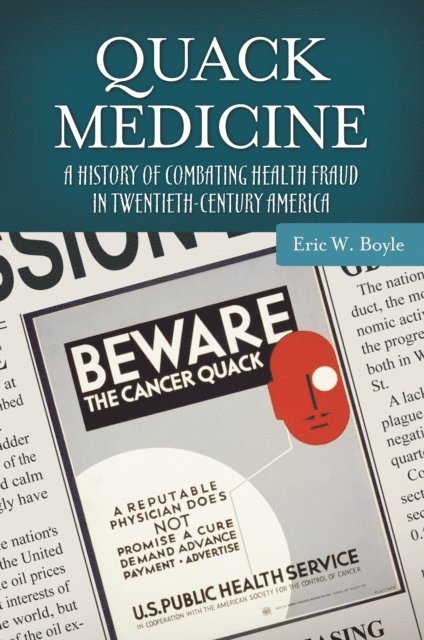 Eric W. Boyle - Quack Medicine, E-bok