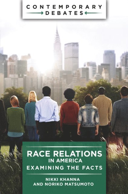 Nikki Khanna, Noriko Matsumoto - Race Relations in America, E-bok