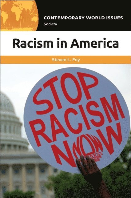Steven L. Foy - Racism in America, E-bok
