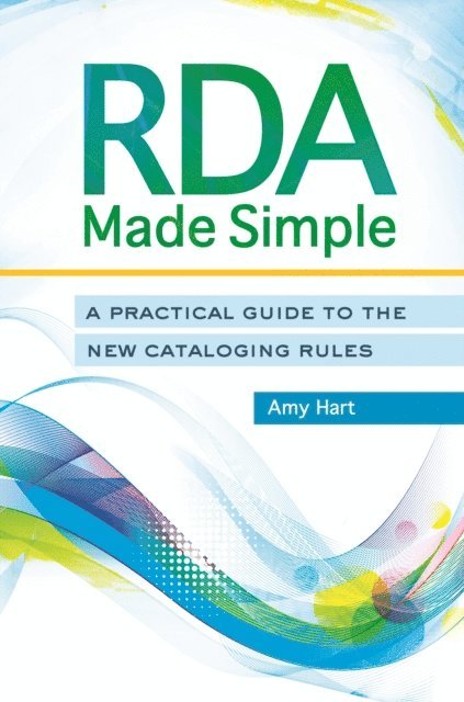 Amy Hart - RDA Made Simple, E-bok
