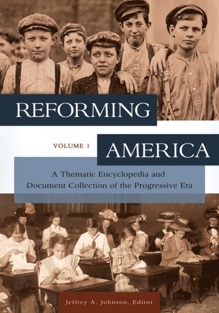 Jeffrey A. Johnson - Reforming America, E-bok
