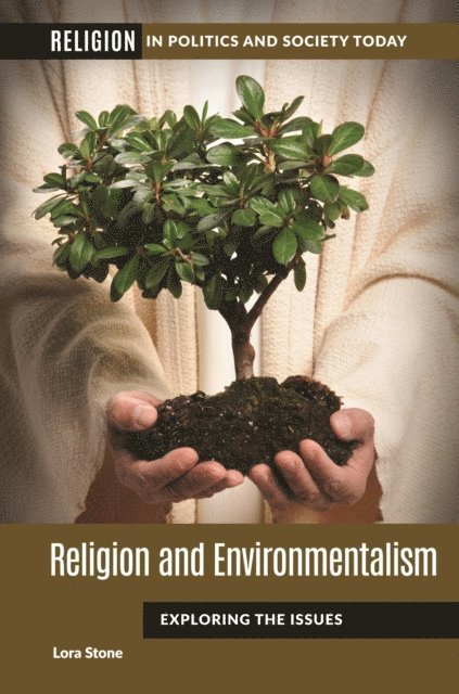 Lora Stone - Religion and Environmentalism, E-bok