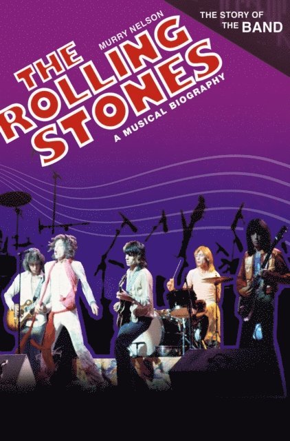 Murry R. Nelson - Rolling Stones, E-bok
