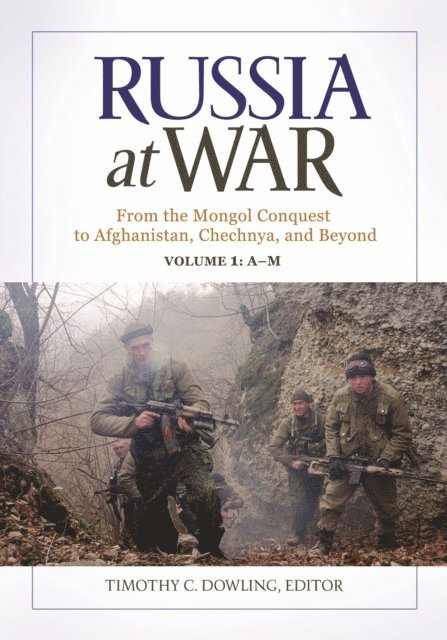 Timothy C. Dowling - Russia at War, E-bok