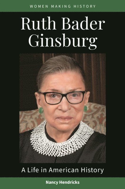 Nancy Hendricks - Ruth Bader Ginsburg, E-bok