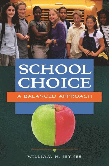William H. Jeynes - School Choice, E-bok
