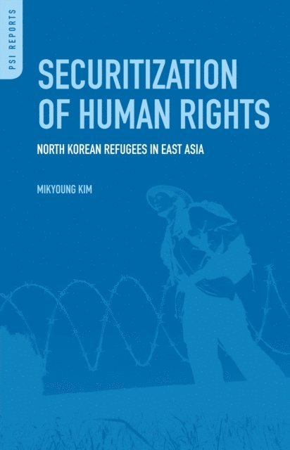 Mikyoung Kim - Securitization of Human Rights, E-bok