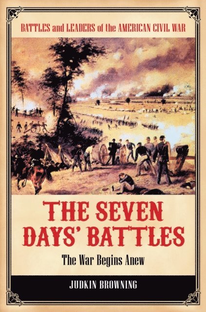 Judkin Browning - Seven Days' Battles, E-bok