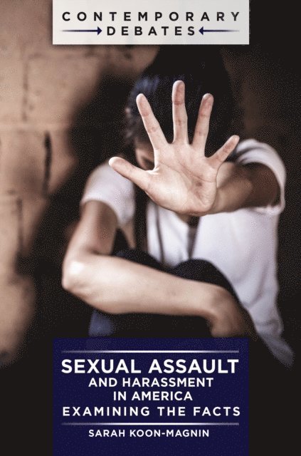Sarah Koon-Magnin - Sexual Assault and Harassment in America, E-bok
