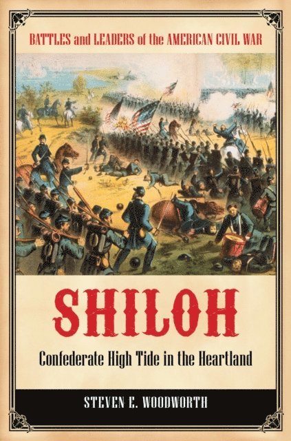 Steven E. Woodworth - Shiloh, E-bok