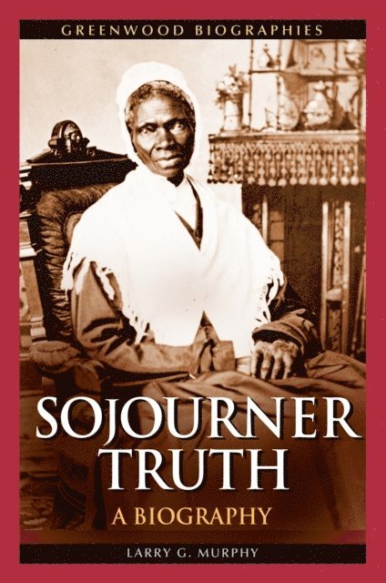 Larry G. Murphy - Sojourner Truth, E-bok